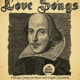 Shakespeare Valentines – featuring the Chicago Gargoyle Brass and Organ Ensemble and Oriana Singers